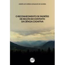 O reconhecimento de padrões de escuta no contexto da ciência cognitiva