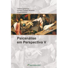 Psicanálise em perspectiva v