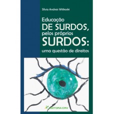 Educação de surdos pelos próprios surdos