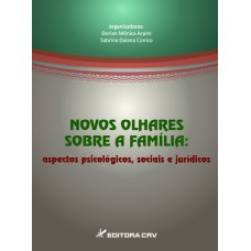 Novos olhares sobre a família Novos olhares sobre a família