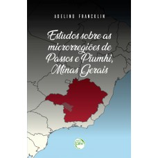 Estudos sobre as microrregiões de passos e piumhi, minas gerais