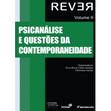 Psicanálise e questões da contemporaneidade - ii Psicanálise e questões da contemporaneidade - ii