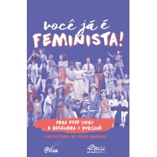 Você já é feminista!