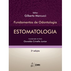 Estomatologia - Série Fundamentos de Odontologia