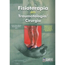 Fisioterapia em Traumatologia / Cirurgia