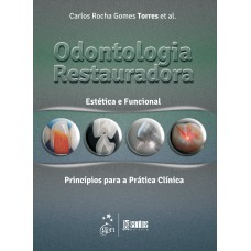 Odontologia Restauradora Estética e Funcional