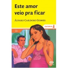 Este amor veio pra ficar