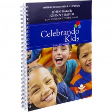 Celebrando Kids – Guia do Líder Celebrando Kids – Guia do Líder