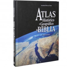 Atlas Histórico e Geográfico da Bíblia