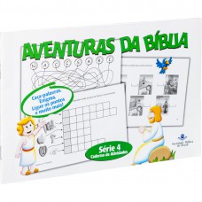 Série Aventuras da Bíblia - Série 4 - Caderno de atividades