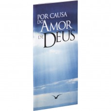 Por causa do amor de Deus