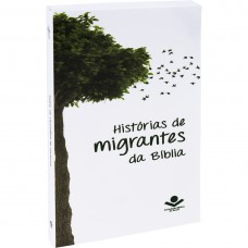 Histórias de Migrantes da Bíblia