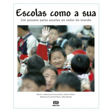 Escolas como a sua - Um passeio pelas escolas ao redor do mundo - Aluno