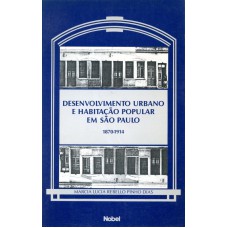 Desenvolvimento urbano e habitação popular em São Paulo