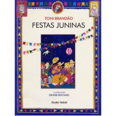 Festas juninas : Festas brasileiras