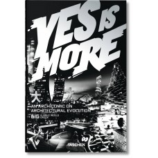 Yes is more: An archicomic on architectural evolution