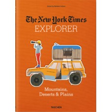 The new york times explorer - mountains, deserts & plains The new york times explorer - mountains, deserts & plains