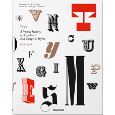 Type - A visual history of typefaces and graphic styles