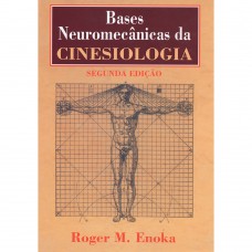 Bases neuromecânicas da cinesiologia