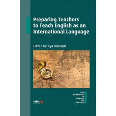 Preparing Teachers to Teach English as an International Language