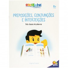 Gramática Fácil: Preposição, Conjunção e Interjeição (Escolinha Todolivro)