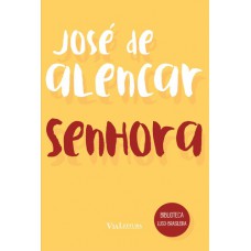 Senhora - José de Alencar Senhora - José de Alencar