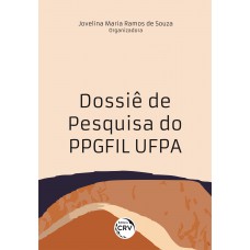 Dossiê de pesquisa do PPGFIL UFPA Dossiê de pesquisa do PPGFIL UFPA