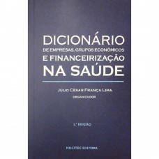 Dicionário de empresas e grupos econômicos e financeirização na saúde