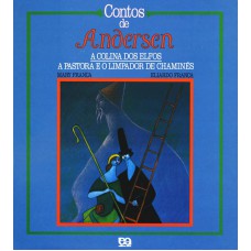 A colina dos Elfos / A pastora e o limpador de chaminés A colina dos Elfos / A pastora e o limpador de chaminés