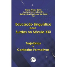 Educação linguística para surdos no século XXI