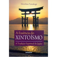 Essência do Xintoismo