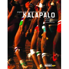 Jogos e brincadeiras na cultura Kalapalo Jogos e brincadeiras na cultura Kalapalo