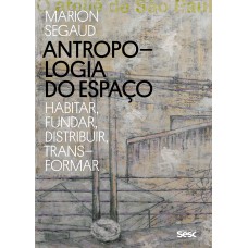 Antropologia do espaço