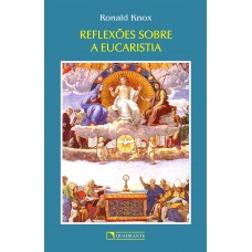 Reflexões sobre a Eucaristia