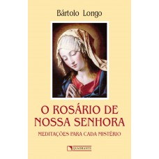 O rosário de Nossa Senhora