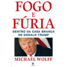 Fogo e fúria Fogo e fúria