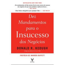 Dez mandamentos para o insucesso dos negócios