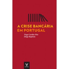 A crise bancária em Portugal