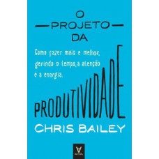 O projeto da produtividade