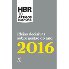 Ideias decisivas sobre gestão do ano 2016