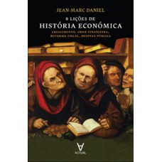 8 lições de história económica