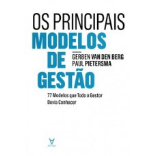 Os principais modelos de gestão