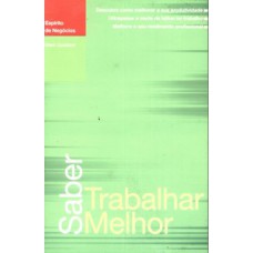 Saber trabalhar melhor