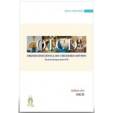 OICD - Ordem Iniciática do Cruzeiro Divino
