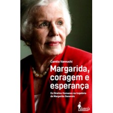 Margarida, coragem e esperança