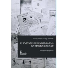 As sociedades musicais francesas do início do século XX