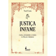 Justiça infame