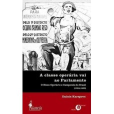 A classe operária vai ao parlamento