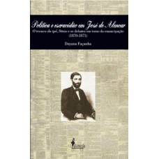 Política e escravidão em José de Alencar