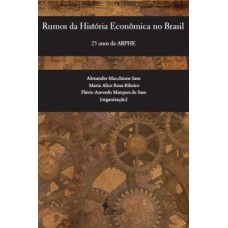 Rumos da história econômica no Brasil